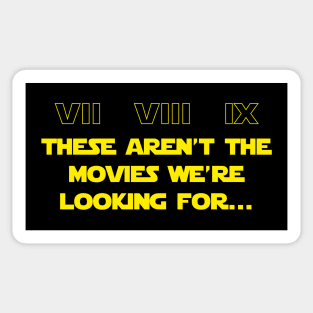 Not the movies Sticker